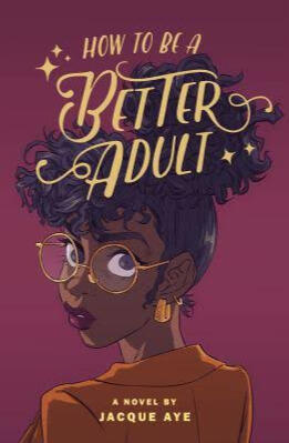 Novel - How To Be A Better Adult